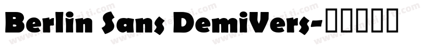 Berlin Sans DemiVers字体转换